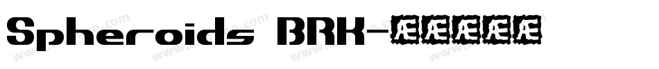 Spheroids BRK字体转换